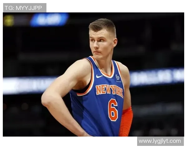 克里斯塔普斯波尔津吉斯:重返赛场的巨人如何改变球队命运 克里斯塔普斯波尔津吉斯:重返赛场的巨人如何改变球队命运